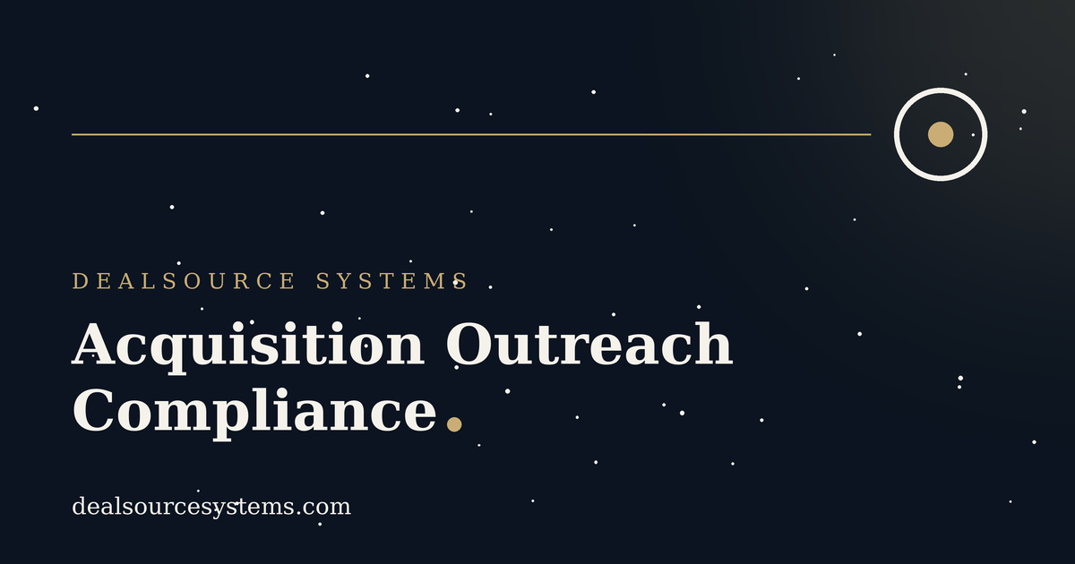 Acquisition Outreach Compliance: What M&A Teams Must Know