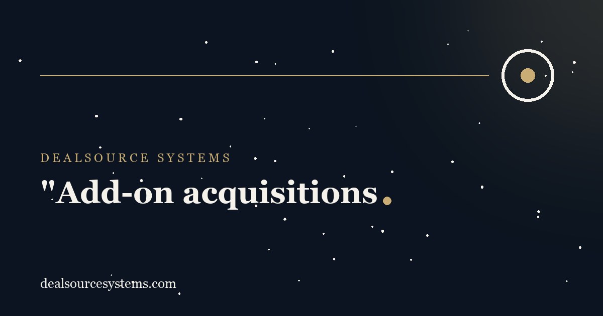 Add-on acquisitions: a buy-and-build sourcing guide