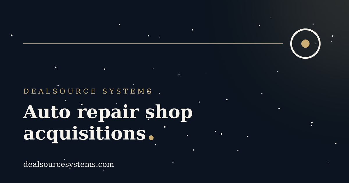Auto repair shop acquisitions: a sourcing guide