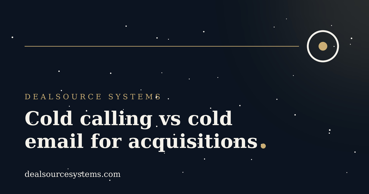 Cold calling vs cold email for acquisitions