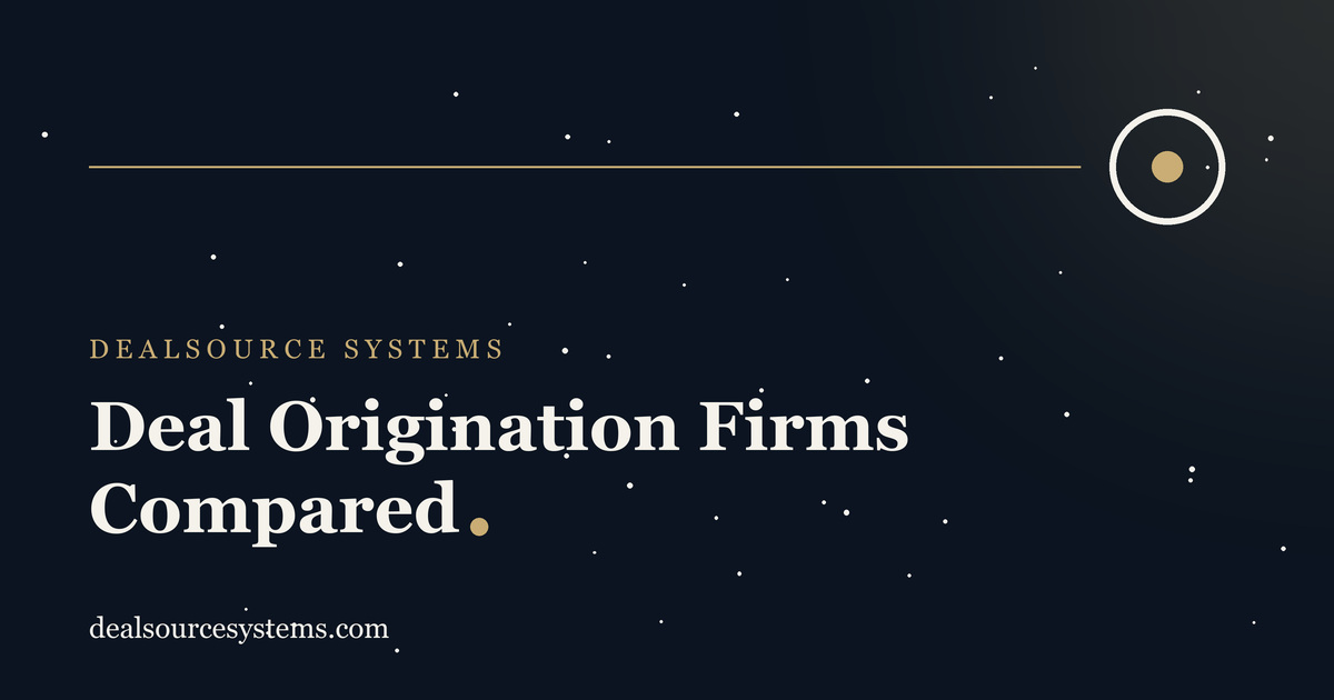 Deal Origination Firms Compared: An Honest Guide