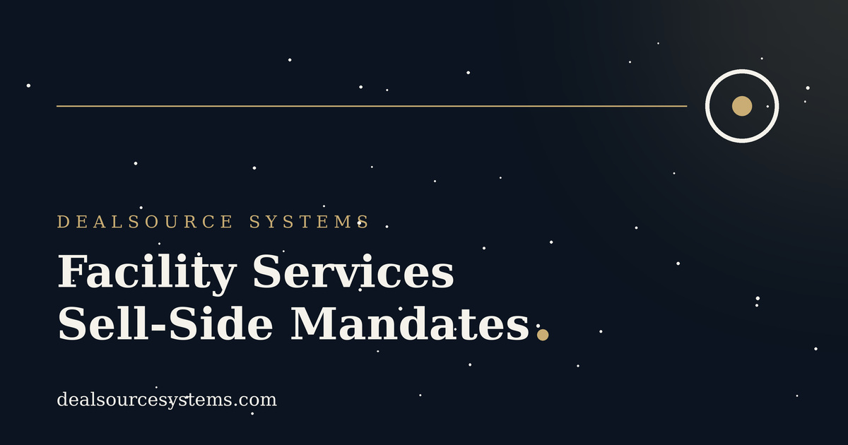 Facility Services Sell-Side Mandates: Which Owners Talk