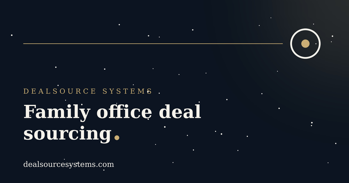 Family office deal sourcing: a practical guide