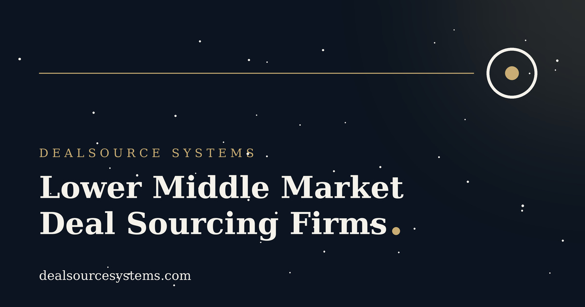 Lower Middle Market Deal Sourcing Firms: 6 Best for 2026