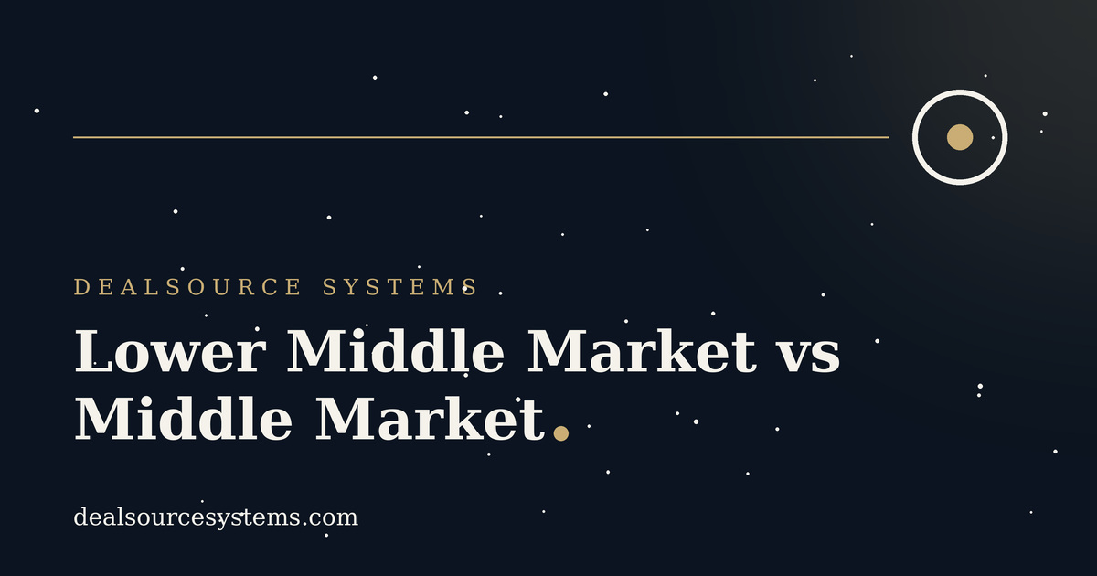 Lower Middle Market vs Middle Market: What Changes