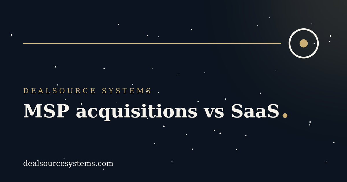 MSP acquisitions vs SaaS: sourcing compared
