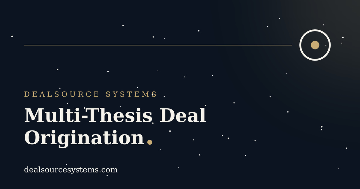 Multi-Thesis Deal Origination: One Team or Many?
