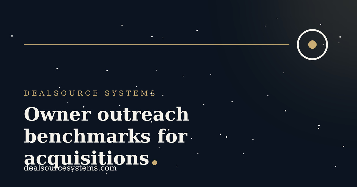 Owner outreach benchmarks for acquisitions