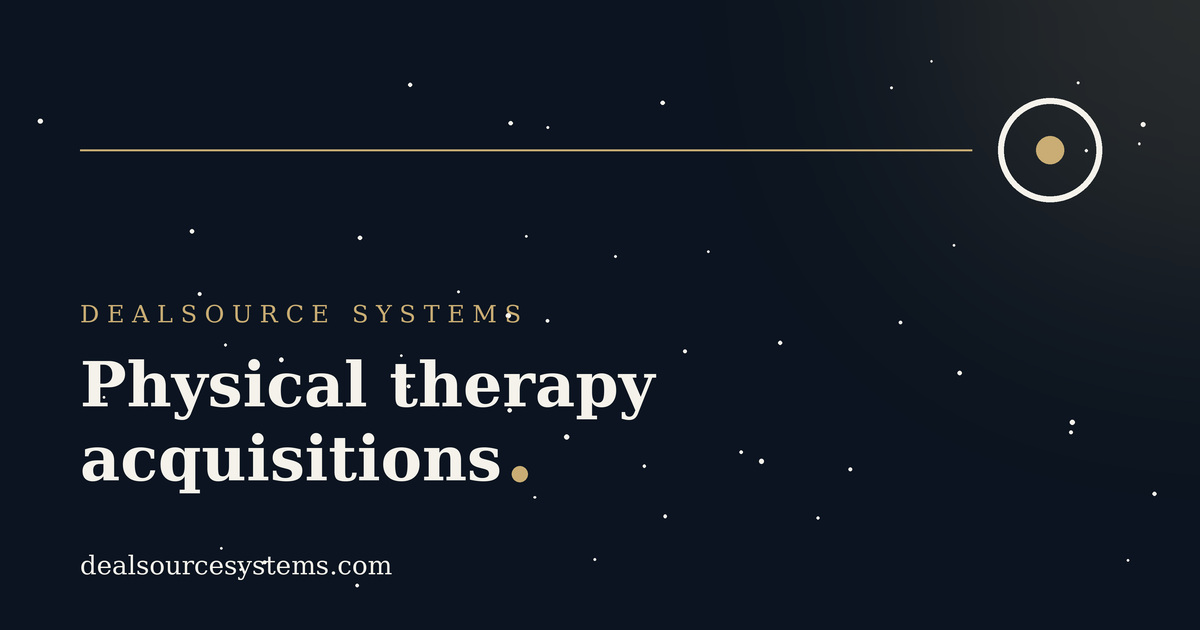 Physical therapy acquisitions: a PE playbook