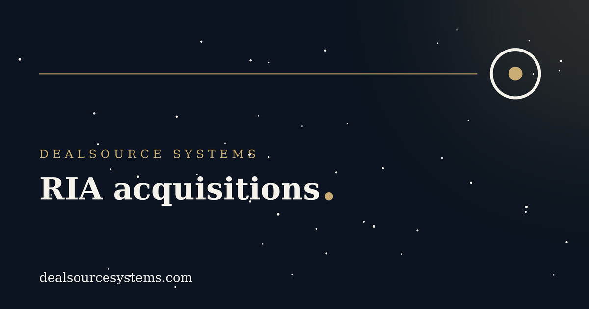 RIA acquisitions: a sourcing guide