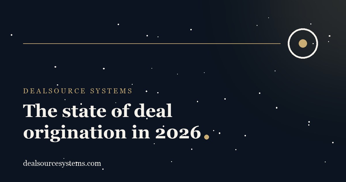 The state of deal origination in 2026