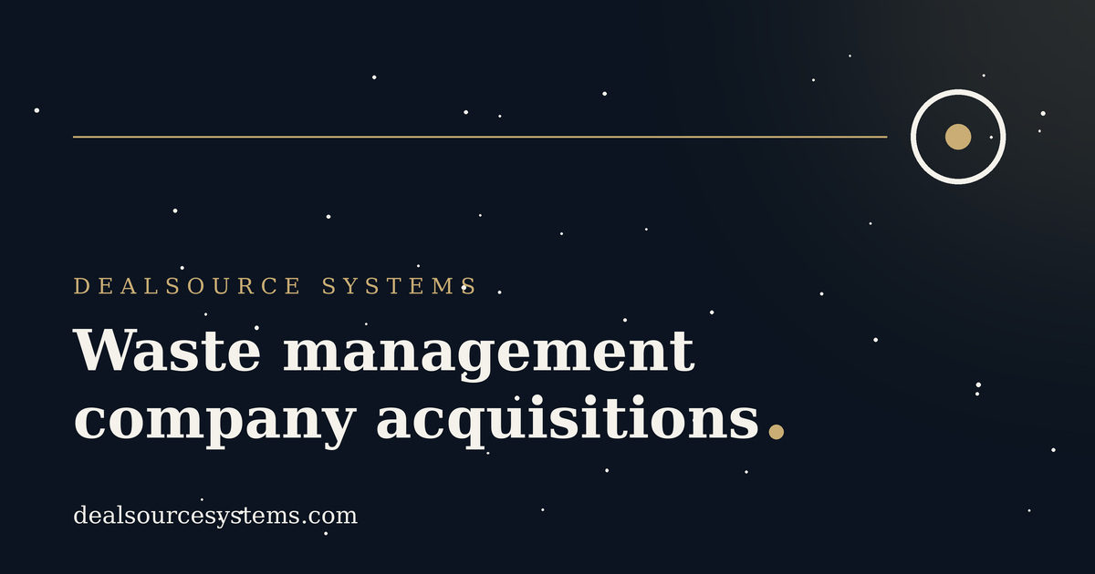 Waste management company acquisitions: PE guide