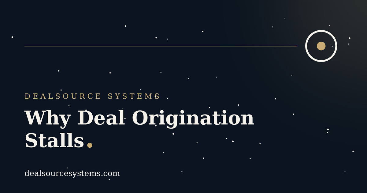Why Deal Origination Stalls: A Diagnostic Playbook